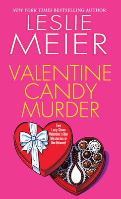 Valentine Candy Murder - Leslie Meier