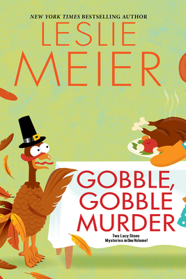 Gobble, Gobble Murder - Leslie Meier