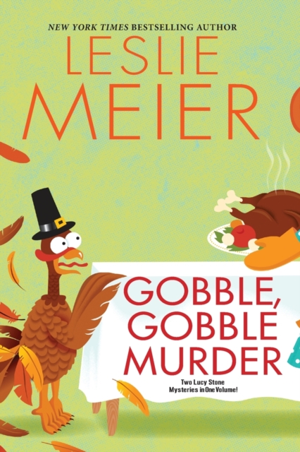 Gobble, Gobble Murder - Leslie Meier