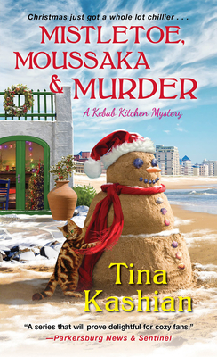 Mistletoe, Moussaka, and Murder - Tina Kashian