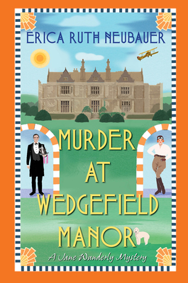 Murder at Wedgefield Manor - Erica Ruth Neubauer