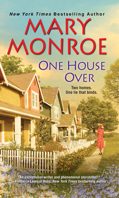 One House Over - Mary Monroe