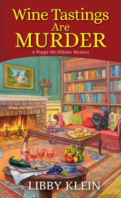 Wine Tastings Are Murder - Libby Klein