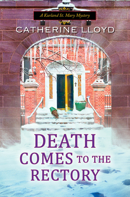 Death Comes to the Rectory - Catherine Lloyd