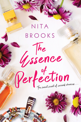 The Essence of Perfection - Nita Brooks