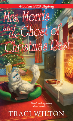 Mrs. Morris and the Ghost of Christmas Past - Traci Wilton