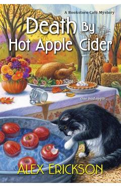 Death by Hot Apple Cider - Alex Erickson
