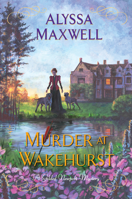 Murder at Wakehurst - Alyssa Maxwell