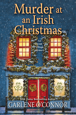 Murder at an Irish Christmas - Carlene O'connor