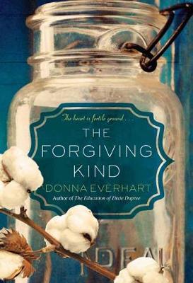 The Forgiving Kind - Donna Everhart