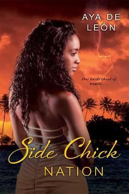 Side Chick Nation - Aya De Le�n