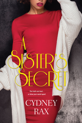 A Sister's Secret - Cydney Rax