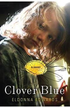 Poza produsului Clover Blue - Eldonna Edwards