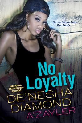 No Loyalty - De'nesha Diamond
