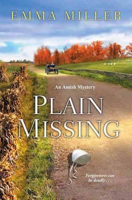 Plain Missing - Emma Miller