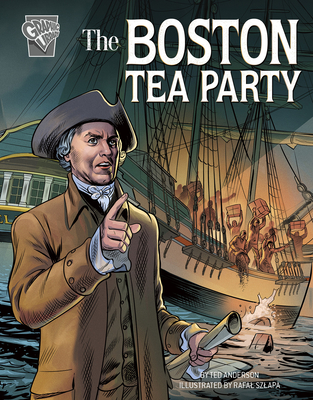 The Boston Tea Party - Ted Anderson