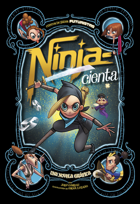Ninja--Cienta: Una Novela Gr�fica - Joey Comeau
