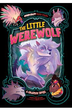 Coperta cărții 'The Little Werewolf: A Graphic Novel - Omar Lozano'