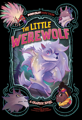 The Little Werewolf: A Graphic Novel - Omar Lozano
