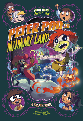 Peter Pan in Mummy Land: A Graphic Novel - Benjamin Harper