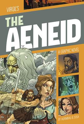 The Aeneid: A Graphic Novel - Diego Agrimbau