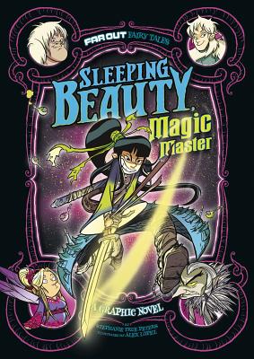 Sleeping Beauty, Magic Master: A Graphic Novel - �lex L�pez