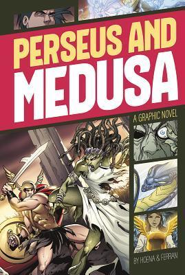 Perseus and Medusa - Blake Hoena