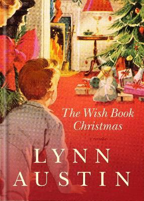 The Wish Book Christmas - Lynn Austin