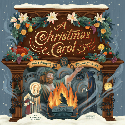 A Christmas Carol: An Engaging Visual Journey - Charles Dickens
