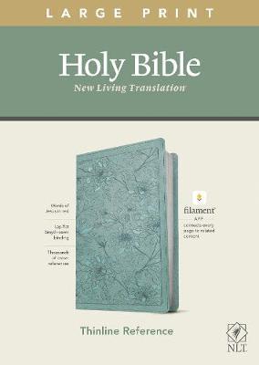 NLT Large Print Thinline Reference Bible, Filament Enabled Edition (Red Letter, Leatherlike, Floral/Teal) - Tyndale