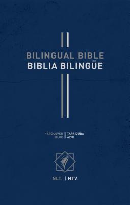Bilingual Bible / Biblia Biling�e Nlt/Ntv (Hardcover, Blue) - Tyndale