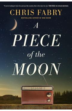 Coperta cărții 'A Piece of the Moon - Chris Fabry'