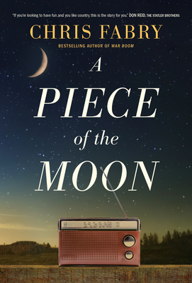 A Piece of the Moon - Chris Fabry