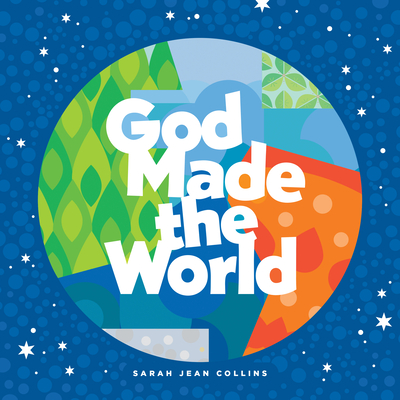 Coperta cărții 'God Made the World - Sarah Jean Collins'