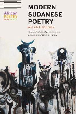 Modern Sudanese Poetry: An Anthology - Adil Babikir