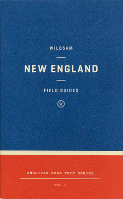 Wildsam Field Guides: New England - Taylor Bruce