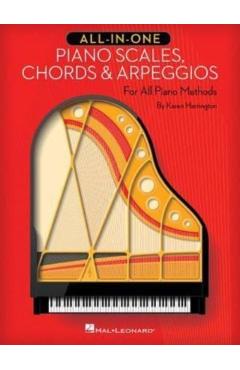All-In-One Piano Scales, Chords & Arpeggios: For All Piano Methods - Karen Harrington