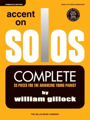 Accent on Solos - Complete: Early to Later Elementary Level - William Gillock