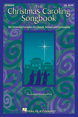 The Christmas Caroling Songbook: Satb Collection - Janet Day