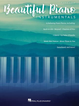 Beautiful Piano Instrumentals - Hal Leonard Corp