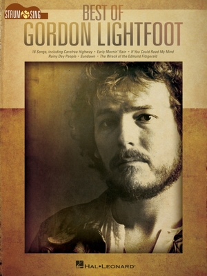 Best of Gordon Lightfoot - Strum & Sing Guitar - Gordon Lightfoot
