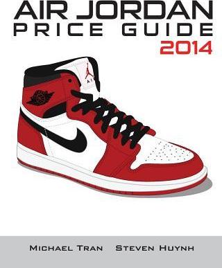 Air Jordan Price Guide 2014 (Black/White) - Steven Huynh