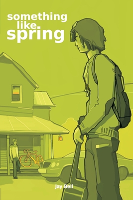 Something Like Spring - Jay Bell