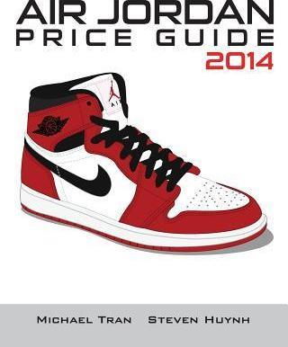Air Jordan Price Guide 2014 (Color) - Steven Huynh