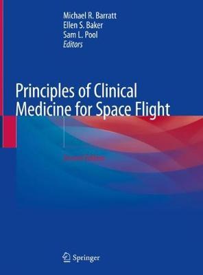 Principles of Clinical Medicine for Space Flight - Michael R. Barratt