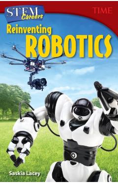 Stem Careers: Reinventing Robotics - Saskia Lacey