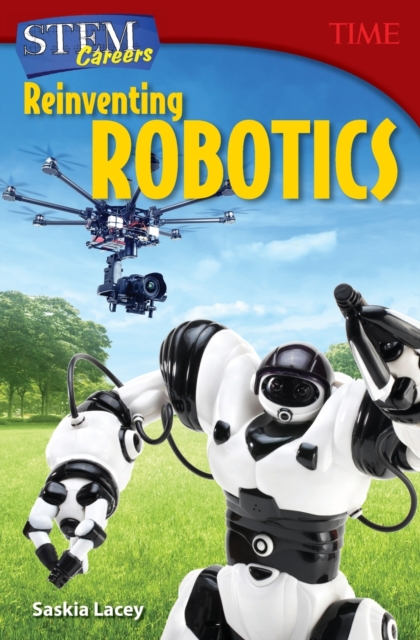 Stem Careers: Reinventing Robotics - Saskia Lacey