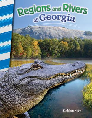 Regions and Rivers of Georgia - Kathleen Kopp