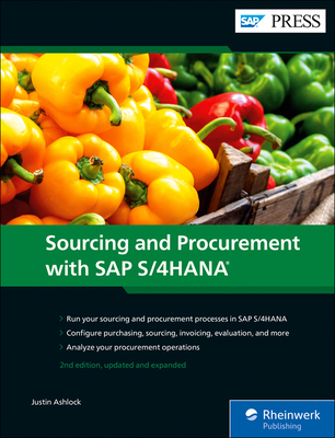Sourcing and Procurement with SAP S/4HANA - Justin Ashlock
