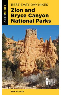 Coperta cărții 'Best Easy Day Hikes Zion and Bryce Canyon National Parks - Erik Molvar'